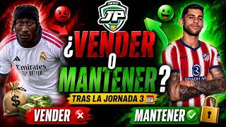 🚨 ¿VENDER O MANTENER? Decisiones FANTASY tras la JORNADA 3 | Biwenger y LaLiga Fantasy