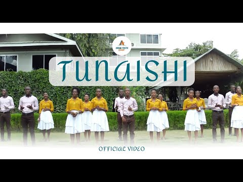 TUNAISHI Official Video Amani Youth Choir Sinza SDA Church