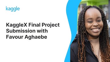 KaggleX Final Project Presentation with Favour Aghaebe