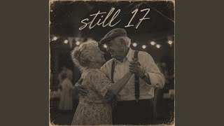 Download Lagu Still 17 Download Lagu Still 17