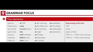U2.9 GRAMMAR FOCUS: Time expressions