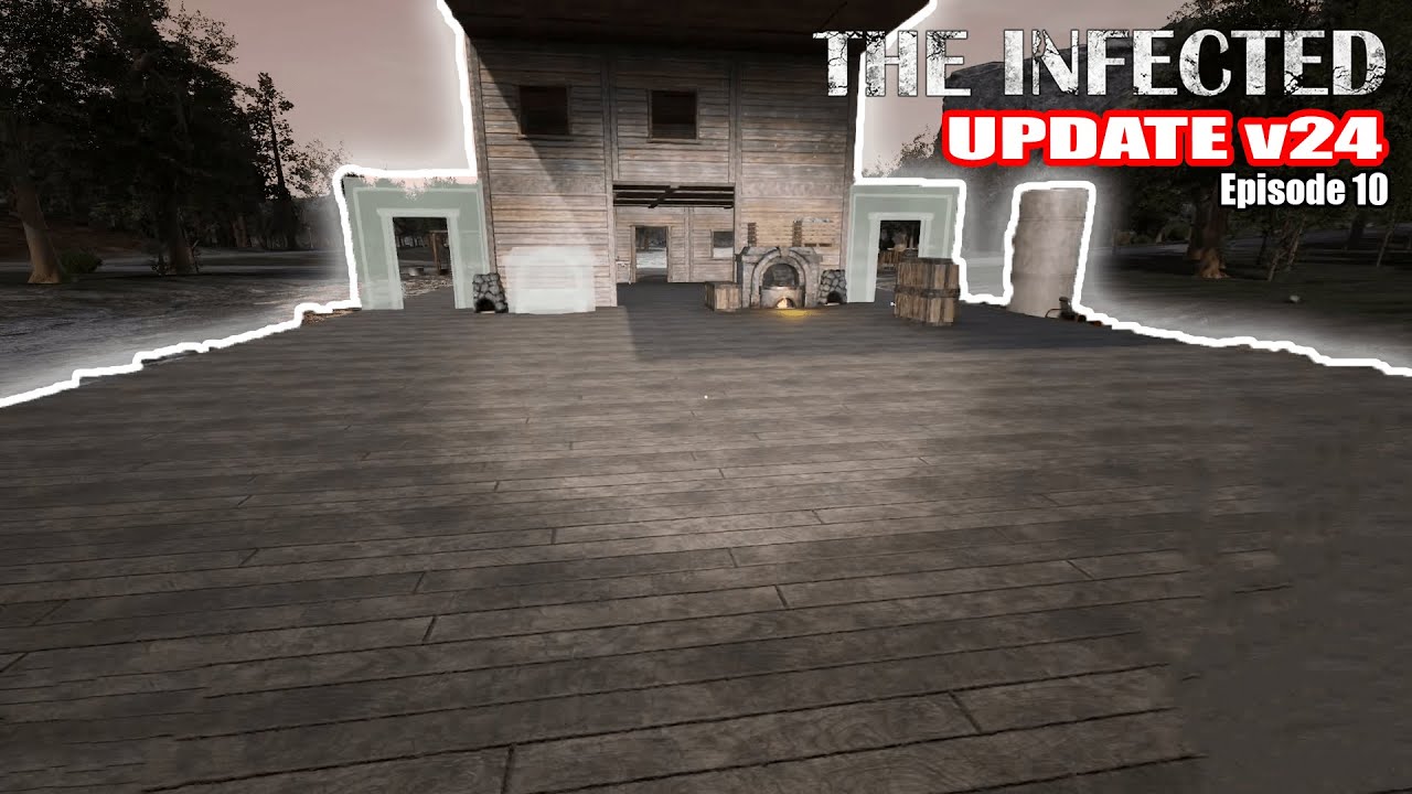 the one with looting & base upgrades | The Infected v24 E10