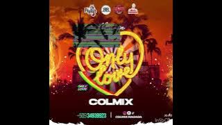 MIXTAPE ONLY LOVE • Dj COLMIX ( Compas & Afro )