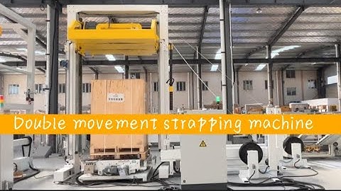 Double movement strapping machine,automatic horizontal/vertical pallet strapping machine