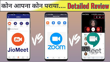 JioMeet vs Google Meet vs Zoom – Which video calling service should you use?