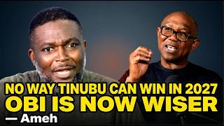 Peter Ameh Reveals The States Peter Obi Will Win In The North & South | No Way Tinubu Wins In 2027