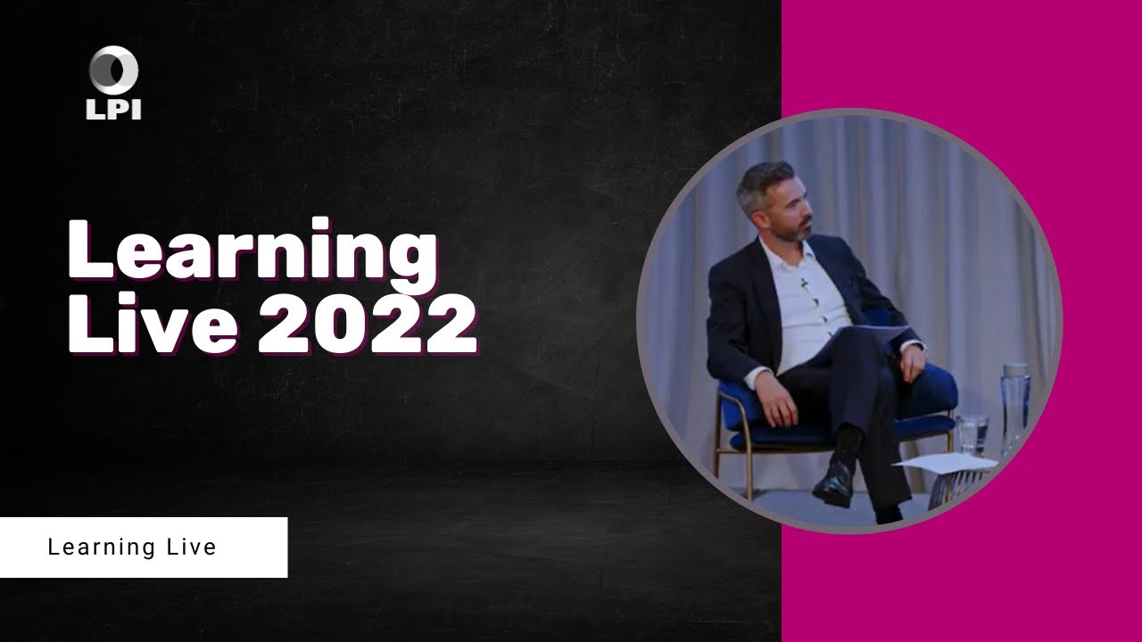 Learning Live 2022 | The Learning and Performance Institute - YouTube