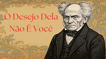 Schopenhauer: A Brutal Realidade Sobre as Mulheres