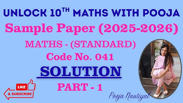 Class 10th CBSE standard sample question paper Solution (Part-1)|Code No.-041|2025-26| By Pooja Maam