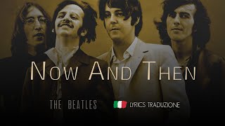 The Beatles 🎵 NOW AND THEN (Lyrics Traduzione in Italiano 🇮🇹) [Inedito] screenshot 2