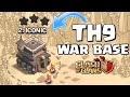 EPIC TOWN HALL 9 WAR BASE 2022! TH9 ANTI 3 STAR WAR BASE WITH REPLAYS!! - CLASH OF CLANS