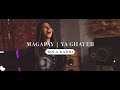 Rola Kadri - Magapay / Ya Ghayeb |  رولا قادري -   يا غايب