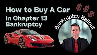 How to Buy a Car DURING Chapter 13 Bankruptcy? Bankruptcy Lawyer Explains.