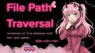 File Path Traversal | Validation of File Extension with Null Byte Bypass - Part 6 Wealth