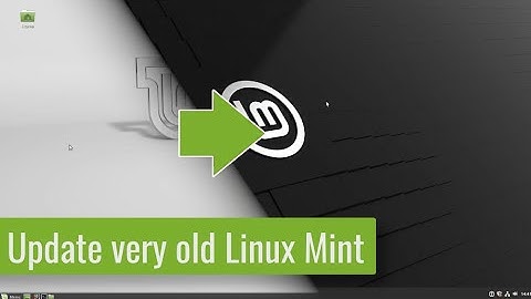 Must video for Linux Mint 17/18 users - How to update very old Linux Mint