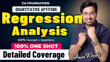 CA Foundation Statistics | Regression Analysis | Complete & Detailed Coverage | Aman Khedia