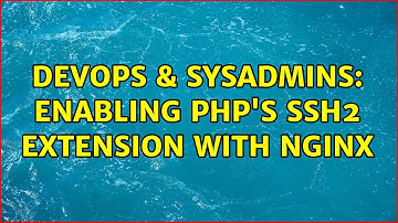 DevOps & SysAdmins: Enabling PHP