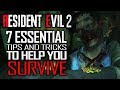 Resident Evil 2 (2019) | 7 ESSENTIAL Tips and Tricks To Help You Survive