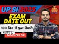 UPSI 2025 | UPSI Strategy 2025 | Satyendra Sir | 100 Days Final Study Plan 🔥|#upsi #uppolice
