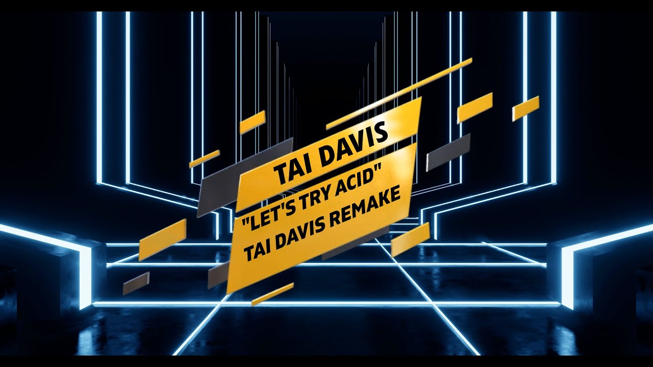 Chicago Acid House!! "Let's Try Acid" ~(Tai Davis Remake)