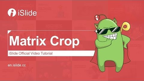 Easily Create Modern and Stylish PowerPoint Slide with iSlide add-in - Matrix Crop