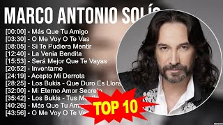 Marco Antonio Solís Greatest Hits Top 100 Artists To Listen In 2023