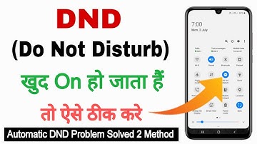 dnd mode apne aap khul jata hai | do not disturb mode automatically turns On problem solved