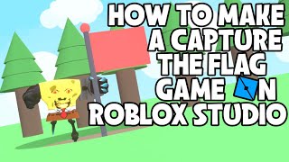 How To Make A Capture The Flag Game In Roblox Studio Youtube - how to make a ctf game on roblox