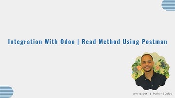 Json RPC | Integration With Odoo  | Read Method || Postman #02 - Arabic