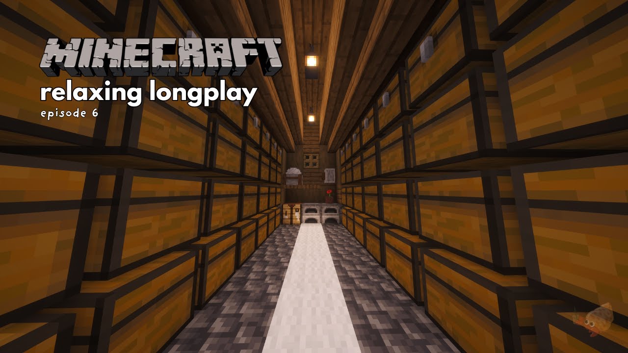 Minecraft Relaxing Longplay Episode 6 | Prepping & Building a Storage ...