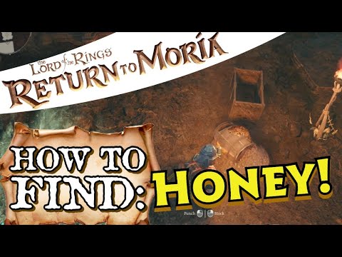 Return to Moria Where to Find Cave Honey