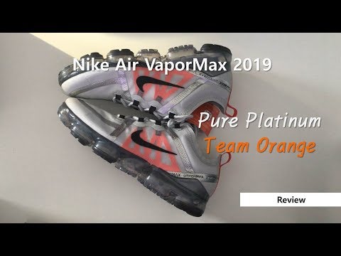 나이키 에어 베이퍼맥스 2019 퓨어 플레티넘&팀오렌지 리뷰  - Nike Air VaporMax 2019 Pure Platinum Team Orange AR6631-003