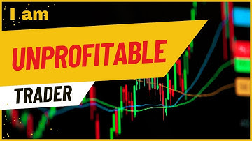 I AM UNPROFITABLE FOREX TRADER! ARE YOU PROFITABLE?