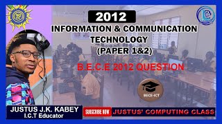 ICT | B.E.C.E 2012 (1&2) REVIEW JHS 3