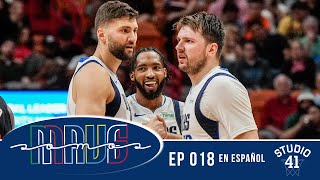 Somos Mavs Ep 18 | Podcast | En Español | 4/11/24