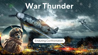 War Thunder : Enduring Confrontation coté allemand