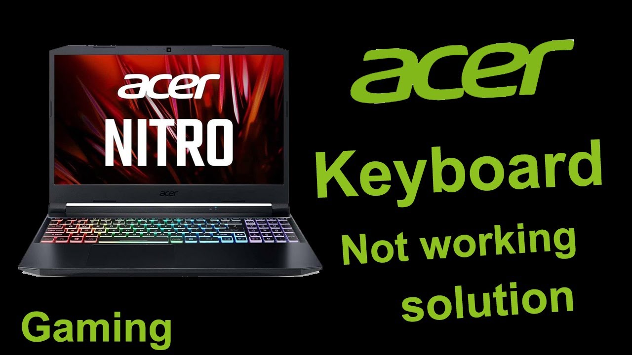 Acer Gaming Laptop Keyboard Not Working | Easy Fix