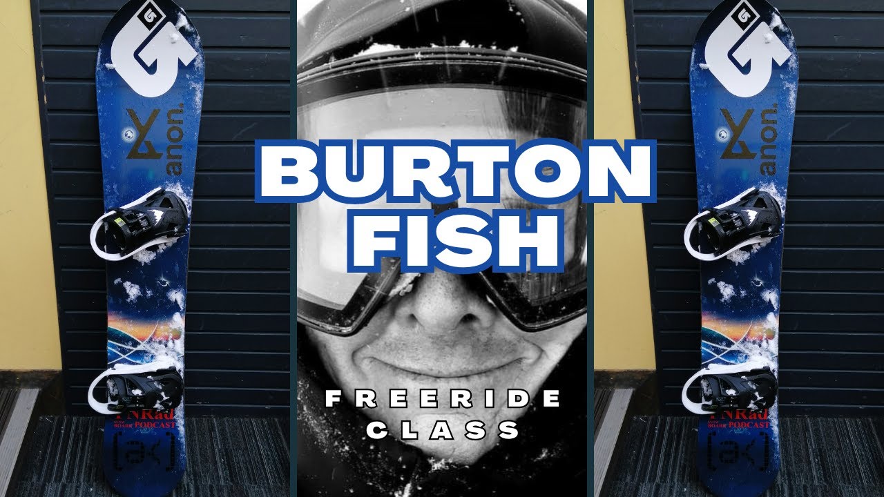 Snowboards in my Quiver: 2004 Burton Fish 156cm - YouTube