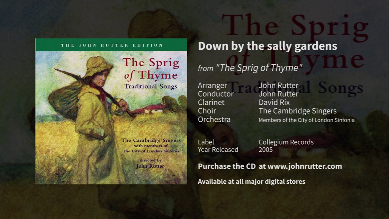 Down by the sally gardens - John Rutter, Cambridge Singers, City of London Sinfonia