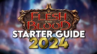 HOW TO START PLAYING FLESH AND BLOOD TCG IN 2024! | Flesh and Blood TCG Starter Guide