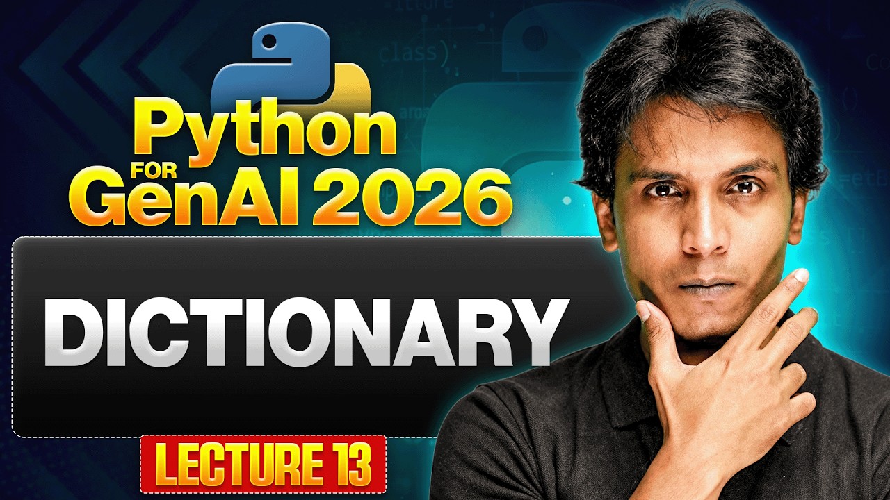 Python Dictionaries for Beginners | Python for Gen AI 2026 | Lecture 13 ...