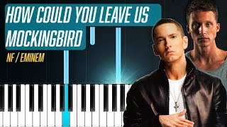 NF - "How Could You Leave Us" Eminem "Mockingbird" Piano Tutorial - Chords - How To Play - Cover chords