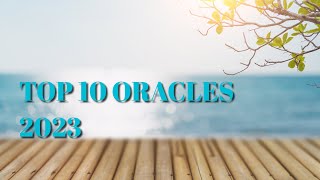 MY TOP 10 ORACLES 2023 #TopTenOracles