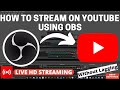 How to live stream on YouTube using OBS Studio - Best and Fast Guide 2021 - YouTube Gaming Live