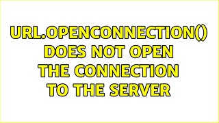 Famous url.openConnection() does not open the connection to the server Net Worth