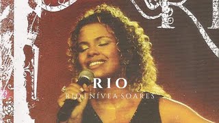 Video thumbnail of "Nivea Soares - Rio (DVD RIO)"