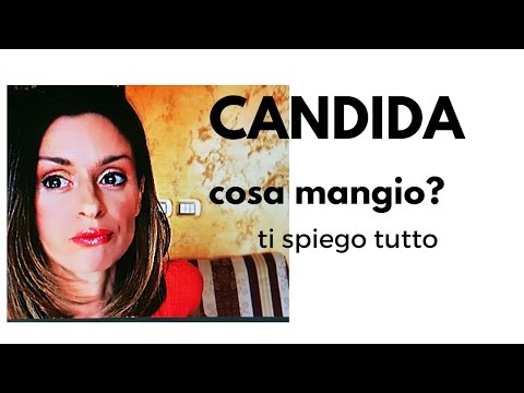 CANDIDA: COSA DEVI MANGIARE SE CE L'HAI!