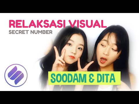 Relaksasi dengan Visual Soodam dan Dita Secret Number