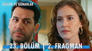 Güller Ve Günahlar 23. 2. Fragmanı \
