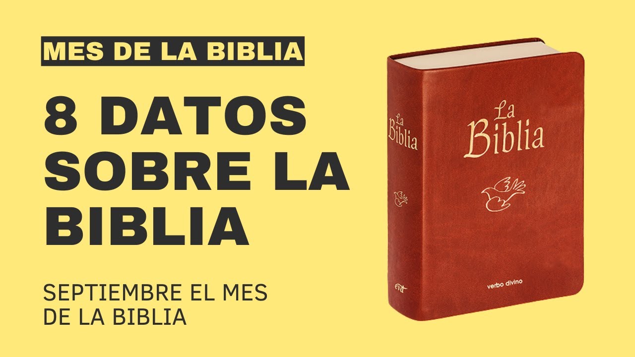 SEPTIEMBRE EL MES DE LA BIBLIA: 8 datos sobre la santa Biblia que no ...